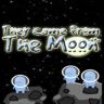 They Came From The Moon