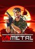 UnMetal