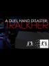 A Duel Hand Disaster Trackher