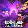 Demon Lord Just A Block