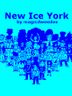 New Ice York