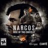 Narcos Rise of the Cartels