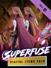 Superfuse Items