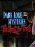 Dark Lore Mysteries The Hunt For Truth