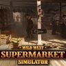 Wild West Supermarket Simulator