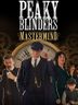 Peaky Blinders Mastermind