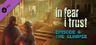 In Fear I Trust Episode 4