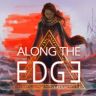 Along the Edge