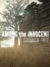 Among the Innocent A Stricken Tale