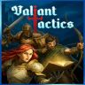 Valiant Tactics