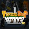 Vertical Drop Heroes