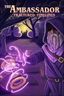The Ambassador Fractured Timelines