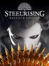 Steelrising Bastille Edition