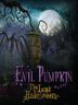 Evil Pumpkin The Lost Halloween