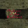 Madness of the Architect