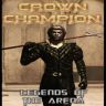 Crown Champion Legends of the Arena