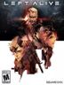 LEFT ALIVE