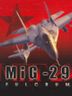 MiG 29 Fulcrum