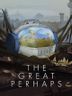 The Great Perhaps