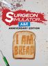 Surgeon Simulator AE + I Am Bread