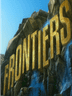 FRONTIERS
