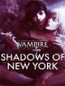 Vampire The Masquerade Shadows of New York