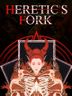Heretic's Fork