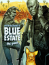 Blue Estate The Game