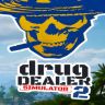 Drug Dealer Simulator 2
