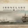 Ironclads 2 American Civil War