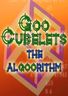 GooCubelets The Algoorithm