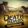 Death Roads Tournament