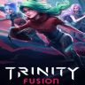Trinity Fusion
