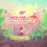 Into the Emberlands