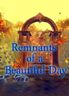 Remnants of a Beautiful Day