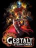 Gestalt & Cinder
