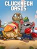 Cluckmech Oasis
