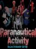 PARANAUTICAL ACTIVITY DELUXE ATONEMENT EDITION