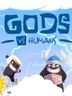 Gods vs Humans