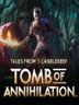Tales from Candlekeep Tomb of Annihilation