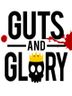Guts and Glory