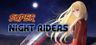 Super Night Riders