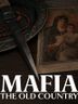 Mafia The Old Country